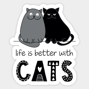 'Life is better with Cats' Cute Hand Drawn Style Sticker